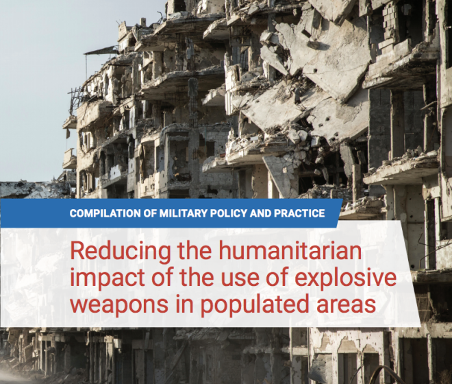 Important UN study released on military policies and practice to limit harm from explosive weapons